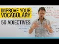 Improve your Vocabulary: 50 adjectives to describe what you see, hear, feel, smell, and taste