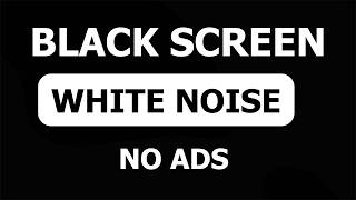 White Noise Black Screen | Sleep Now, Study Better, Focus Deeper | 24 Hours No Ads - Relaxation