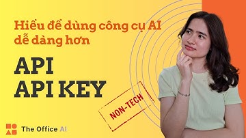 API là gì? Cách tạo API Key của OpenAI và Google AI (Cho người mới)