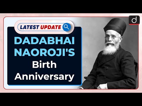 Dadabhai Naoroji's Birth Anniversary : Latest update | Drishti IAS English – Watch On YouTube
