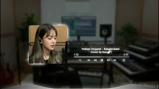 Download Lagu Takkan terganti - Kangen band | Cover by Inez x denstory🪽 MP3