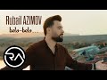 Rubail Azimov Bele Bele 2022 Rubail Azimov Bele Bele 2022