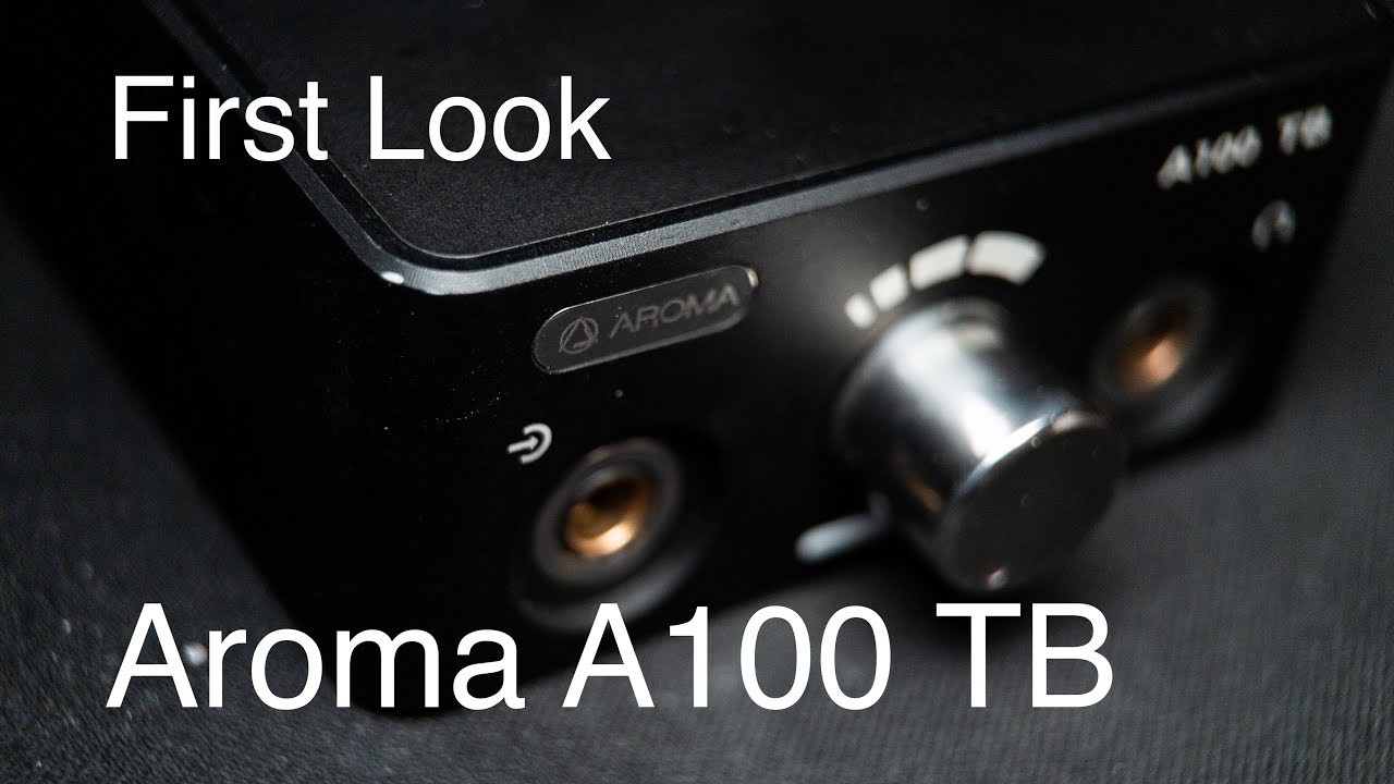 First Look 18: Aroma Audio A100 TB Amplifier - YouTube
