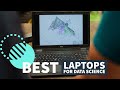 Best Laptops for Data Science in 2020 (Software engineering & Data visualization)