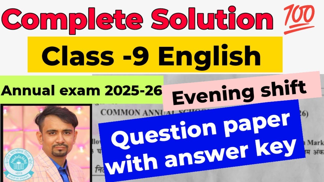 Class 9 english annual exam question paper with Complete Solution 2026 / english answer key evening 
