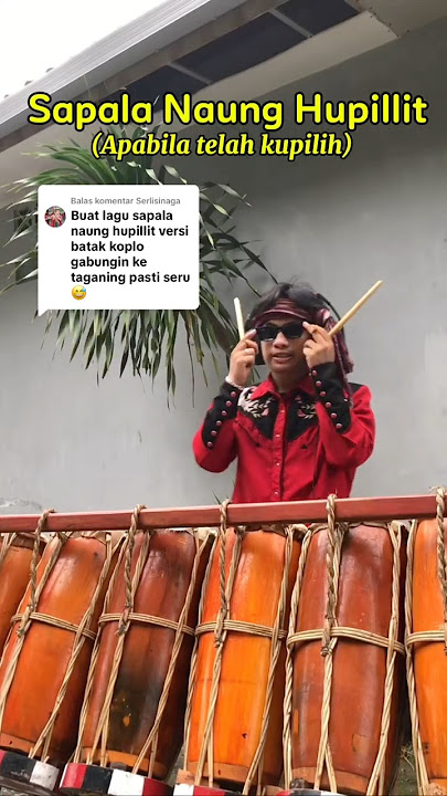 Sapala naung hupillit Gondang Batak