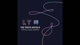BTS - The Truth Untold (Steve Aoki Remix)