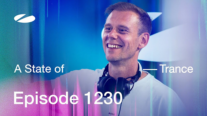 A State of Trance Episode 1230 - Guest Mix by CIS (@astateoftrance)