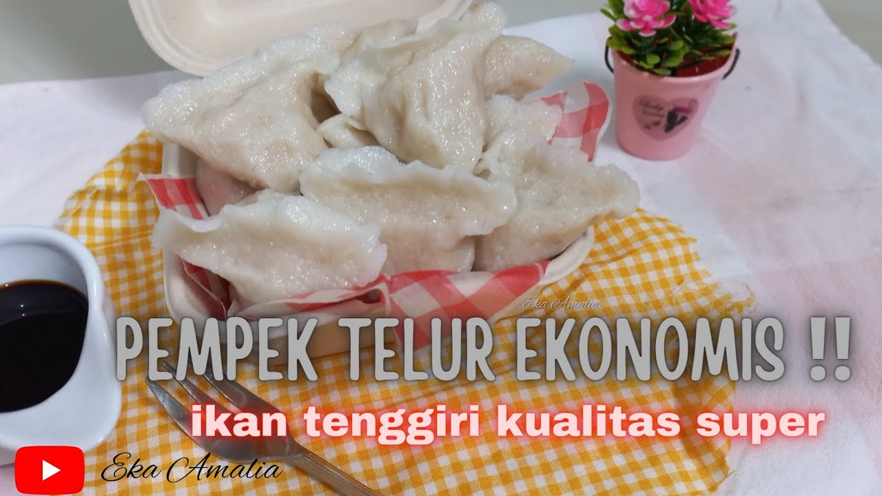 Resep jualan saya pempek telur ikan tenggiri pake biang hasilnya banyak  enak pelanggan suka