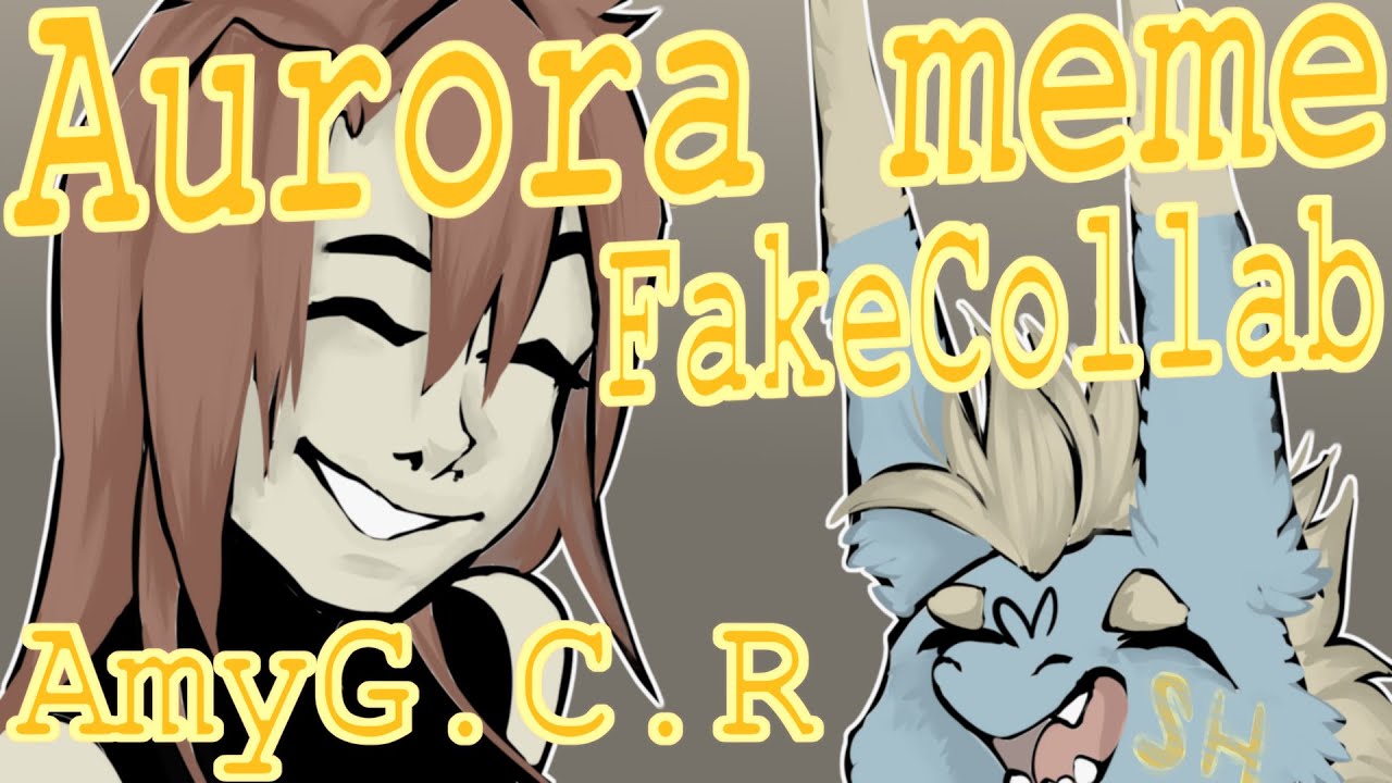 Aurora animation meme (Fake Collab with Amy G.C.R)