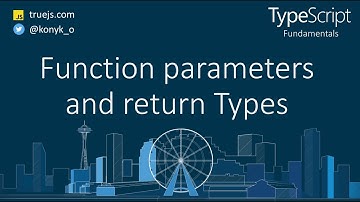 TypeScript tutorial: Function parameters and return Types