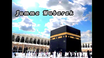 Jumma Mubarak Whatsapp Status video | Beautiful naat status | Jumma Mubarak Status 2020 | Ka’bah 🕋