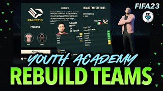 THE BEST YOUTH ACADEMY REBUILD TEAMS - FIFA 23
