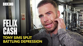 Felix Cash Opens Up On Depression Battle, Tony Sims Split & Ring Return