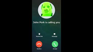 John Pork Is Calling Me