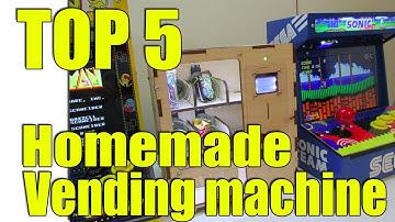 Top 5 Homemade Vending machine