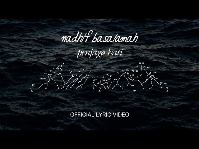 nadhif basalamah - penjaga hati (Official Lyric Video) class=
