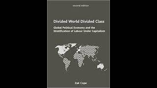 Zak Cope   Divided World Divided Class   66   Part IV: Marxism or Euro Marxism Resimi