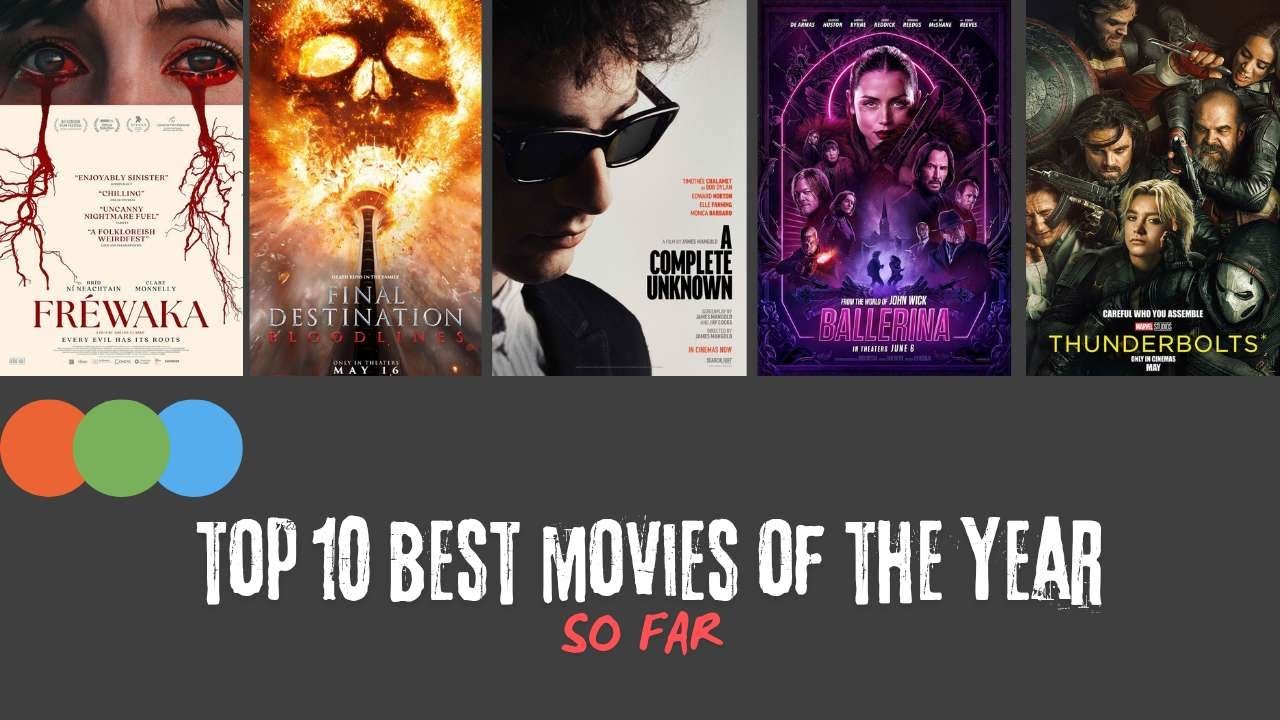 Top 10 best movies of 2025 (so far) - YouTube