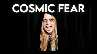 Cosmic Fear (Official Video)