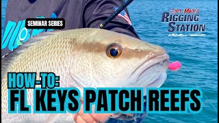 How-To FL Keys patch reef seminar 2024 | patch reef | reef fishing tips | Reef 2024 | FSFTV