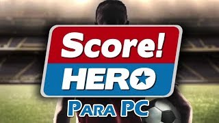 Como descargar Score Hero para PC (2018)