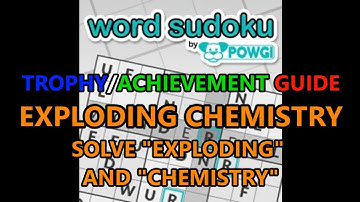 Word Sudoku by POWGI: Exploding Chemistry Trophy Guide