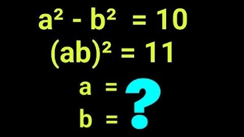 Math olympiad | find the value of a and b 