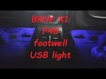 How to install BMW X1 F48 USB Ambient Footwell Interior Mood Lighting