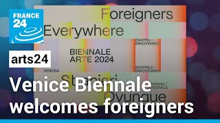 Émigrés, exiles and refugees: Venice Biennale welcomes foreigners • FRANCE 24 English