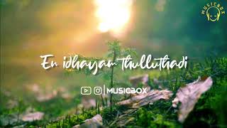 Enthan kadhal solla en idhayam kaiyil vaithen | Tamil cover songs whatsapp status | Musicbox