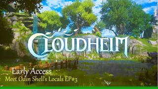 Meet the Odin Shell's Locals | Cloudheim Co op EP3