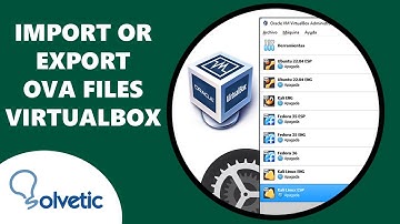 How to Import and Export OVA Files in VirtualBox ✔️