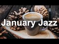 Warm January Jazz - Relax Jazz Coffee Time Music for Positive Mood