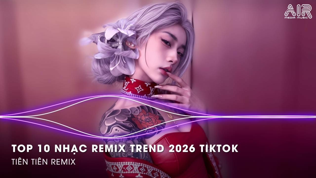 TOP 10 NHẠC REMIX TREND 2026 TIKTOK🔥NONSTOP 2026 DJ THÁI HOÀNG REMIX🎼BXH NHẠC TRẺ REMIX HOT NHẤT2026