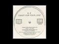 K.F.   &quot; Crazy For Your Love &quot; (Praska Dub Version) A1