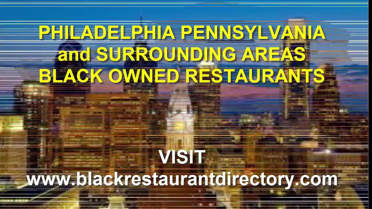 Black Owned Soul Food Restaurants In Or Near Philadelphia Pennsylvania Black owned soul food restaurants in or near philadelphia pennsylvania