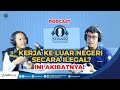 KERJA KE LUAR NEGERI SECARA ILEGAL? INI AKIBATNYA!