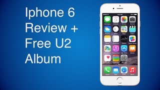 The Iphone 6 And The Free U2 Album