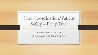 Care Coordination Patient Safety Deep Dive