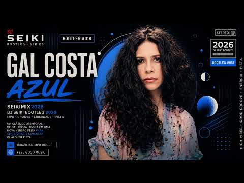 GAL COSTA — AZUL | SEIKIMIX 2026