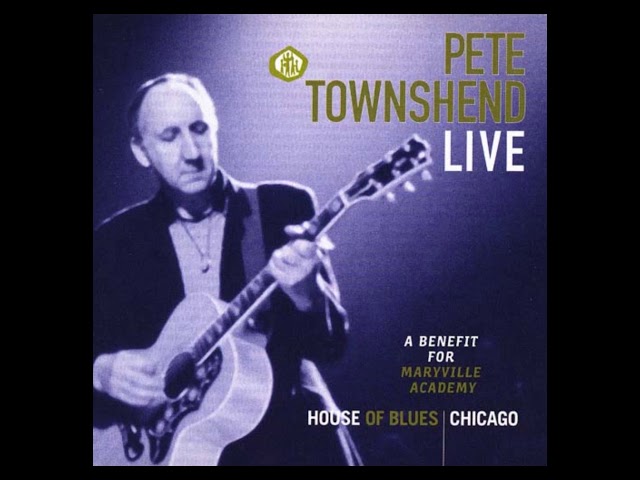 Pete Townshend - On the Road Again (Live at the House of Blues