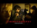 Cinematography Breakdown