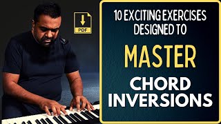 10 Piano Rhythm Patterns to PROPERLY PRACTICE Chord Inversions