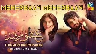 Tera Mera Hai Pyar E Amar  Song Meherbaan | | Ishq Murshid OST  Ahmed jahanzeb | |@HaahungStudio Resimi