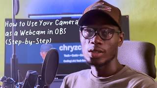 How to Use Your Camera as a Webcam in OBS (Step-by-Step)