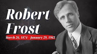 Robert Frost Quotes You Should Know When Young