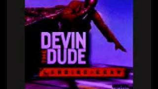 Devin The Dude- I Cant Make It Home (screwed n chopped)