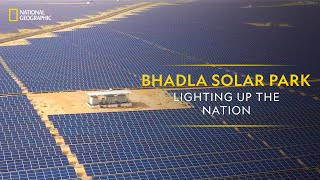 Bhadla Solar Park  Lighting Up The Nation | It Happens Only in India | National Geographic