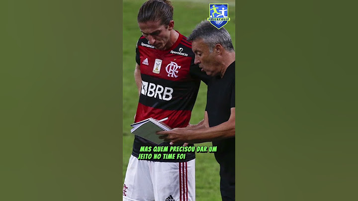 FILIPE LUÍS ERA TÉCNICO DENTRO DE CAMPO